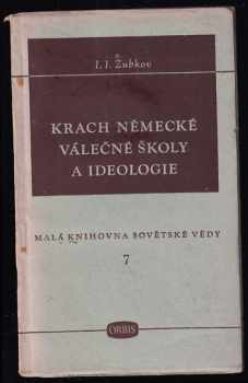 Krach německé válečné školy a ideologie