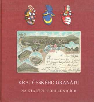 Kraj českého granátu na starých pohlednicích