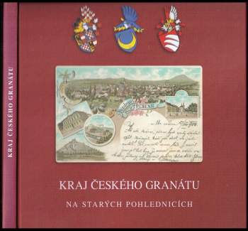Miroslav Moravec: Kraj českého granátu na starých pohlednicích