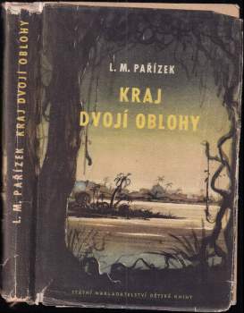 L. M Pařízek: Kraj dvojí oblohy