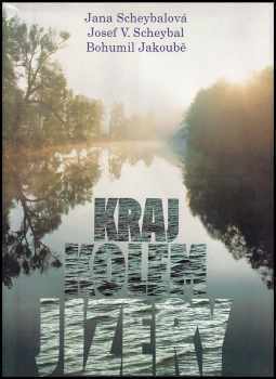 Jana Scheybalová: Kraj kolem Jizery