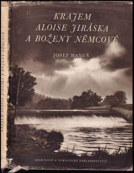 Krajem Aloise Jiráska a Boženy Němcové