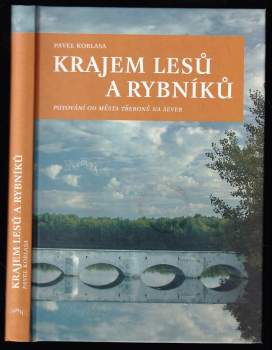 Krajem lesů a rybníků