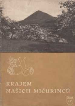 Krajem našich mičurinců