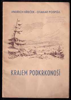 Jindřich Křeček: Krajem Podkrkonoší