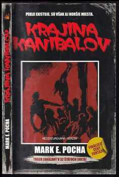 Mark E Pocha: Krajina kanibalov