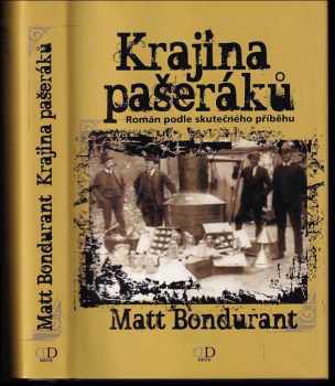 Matt Bondurant: Krajina pašeráků