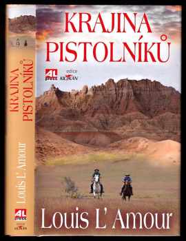 Louis L'Amour: Krajina Pistolníků