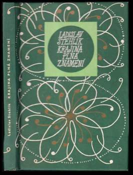 Ladislav Stehlík: Krajina plná znamení