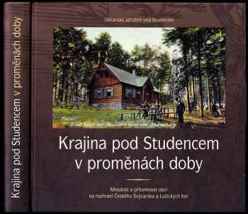 Krajina pod Studencem v proměnách doby