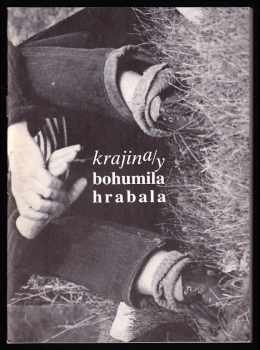 Bohumil Hrabal: Krajina/y Bohumila Hrabala