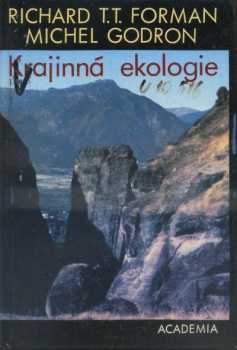Richard T. T Forman: Krajinná ekologie