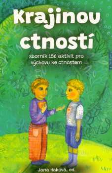 Jana Haková: Krajinou ctností