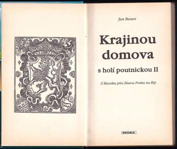 Jan Bauer: Krajinou domova s holí poutnickou