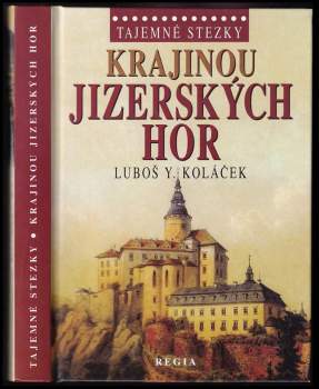 Luboš Y Koláček: Krajinou Jizerských hor