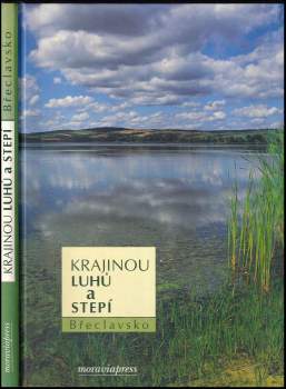 Petr Macháček: Krajinou luhů a stepí