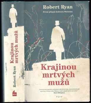 Rob Ryan: Krajinou mrtvých mužů