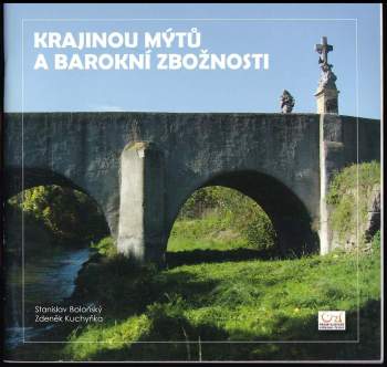 Krajinou mýtů a barokní zbožnosti