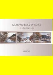 Krajinou řeky Svratky