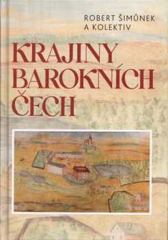 Krajiny barokních Čech