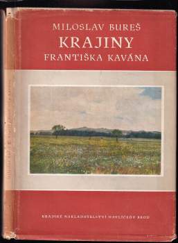 Miloslav Bureš: Krajiny Františka Kavána