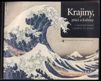 Krajiny, ptáci a květiny v japonské malbě a grafice 19. století