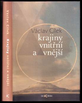 Václav Cílek: Krajiny vnitřní a vnější