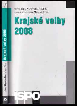 Otto Eibl: Krajské volby 2008