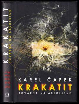 Krakatit ; Továrna na absolutno
