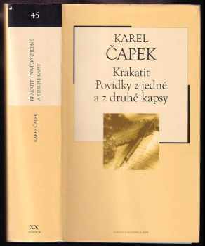 Karel Čapek: Krakatit ; Povídky z jedné a z druhé kapsy