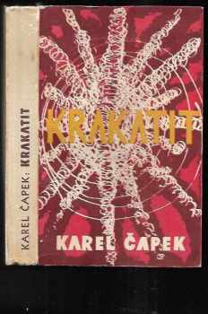 Karel Čapek: Krakatit : Román