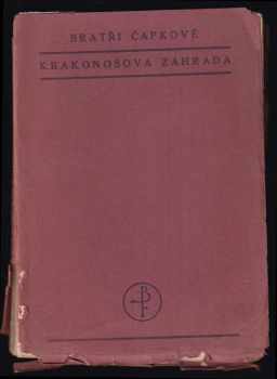 Josef Čapek: Krakonošova zahrada : 1908-1911