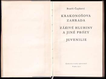 Josef Čapek: Krakonošova zahrada ; Zářivé hlubiny a jiné prózy ; Juvenilie