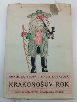 Krakonošův rok : rok na krkonošských horách v lidové poudačce, pořekadle a písni