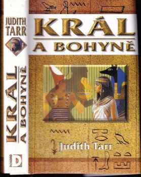Král a bohyně - Judith Tarr (1998, Domino) - ID: 451191