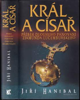 Jiří Hanibal: Král a císař