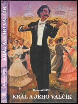 Johann Strauss: Král a jeho valčík