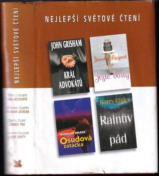 John Grisham: Nejlepší světové čtení : Král advokátů + Jezte dorty + Osudová zatáčka + Rainův pád