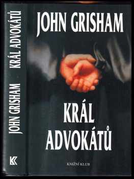 John Grisham: Král advokátů
