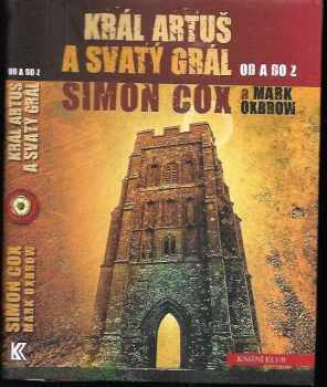 Král Artuš a Svatý grál od A do Z