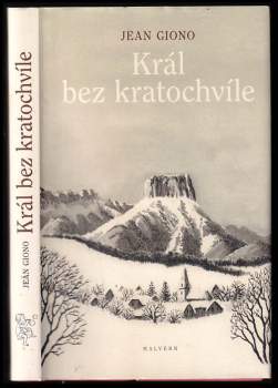 Jean Giono: Král bez kratochvíle