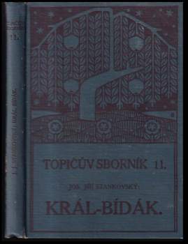 Josef Jiří Stankovský: Král - bídák