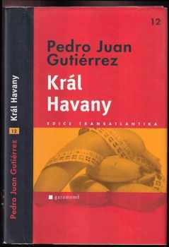 Pedro Juan Gutiérrez: Král Havany