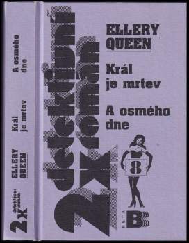 Král je mrtev ; A osmého dne-
