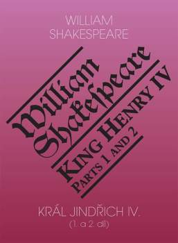 William Shakespeare: Král Jindřich IV