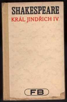 William Shakespeare: Král Jindřich IV