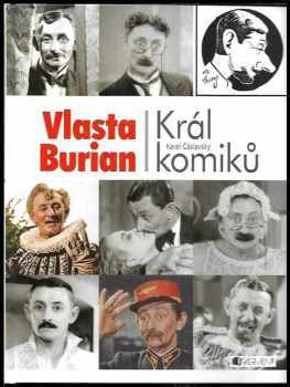 Vlasta Burian - král komiků