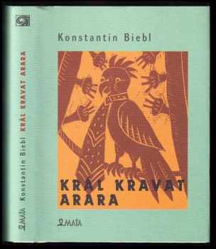 Konstantin Biebl: Král kravat arara