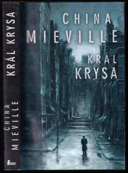 China Miéville: Král Krysa