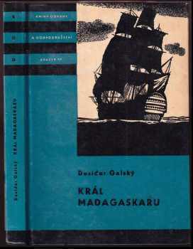 Desider Galský: Král Madagaskaru